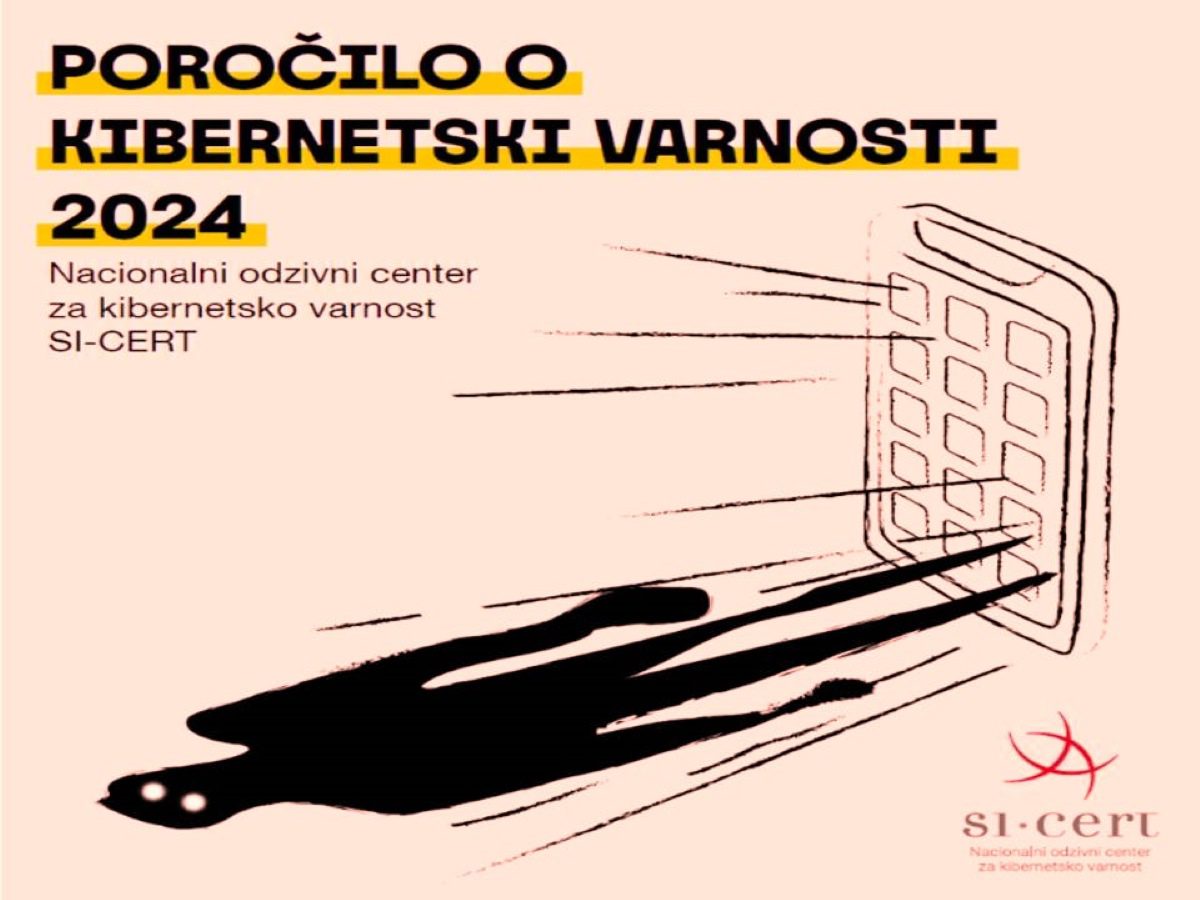 Kaj pravi Poročilo o kibernetski varnosti za leto 2024